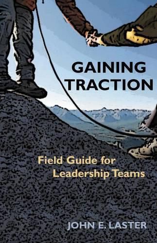 Cover image for Gaining Traction: Field Guide for Leadership Teams