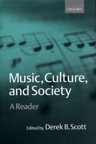 Music, Culture and Society: A Reader