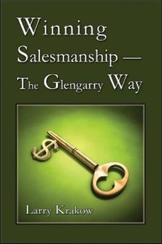 Cover image for Winning Salesmanship-The Glengarry Way: The Glengarry Way