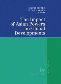 Cover image for The Impact of Asian Powers on Global Developments