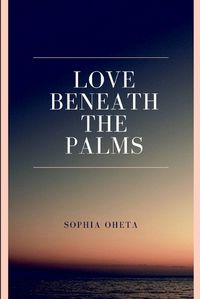 Cover image for Love Beneath the Palms