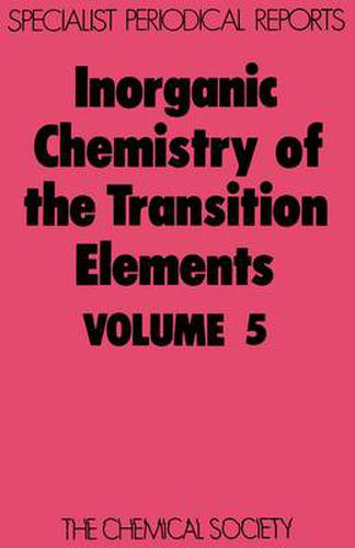 Cover image for Inorganic Chemistry of the Transition Elements: Volume 5