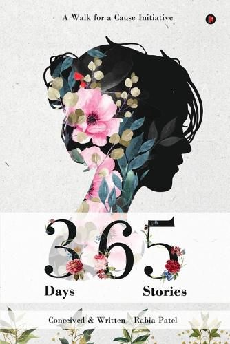 Cover image for 365 Days 365 Stories: A Walk for a Cause Initiative