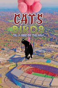 Cover image for Cats versus Birds; or, a Bird in the Paw...