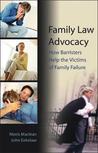 Cover image for Family Law Advocacy: How Barristers Help the Victims of Family Failure