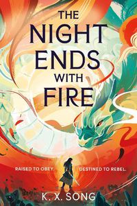 Cover image for The Night Ends With Fire