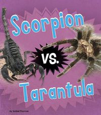 Cover image for Scorpion vs. Tarantula