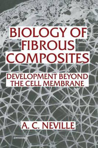 Cover image for Biology of Fibrous Composites: Development beyond the Cell Membrane