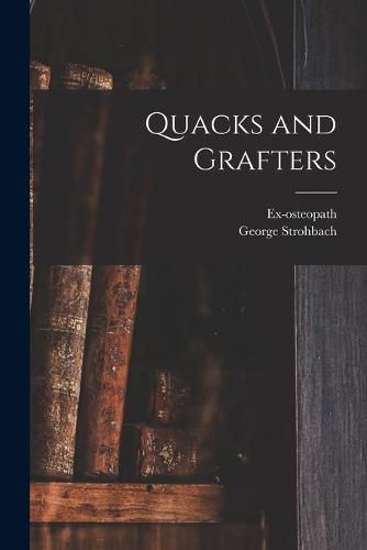 Cover image for Quacks and Grafters
