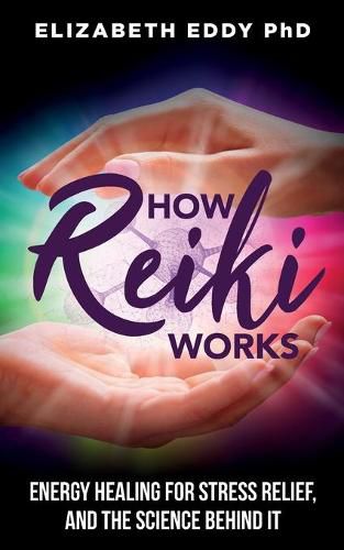 Cover image for How Reiki Works