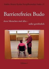 Cover image for Barrierefreies Budo - denn Menschen sind alles - ausser gewoehnlich: Edition 1