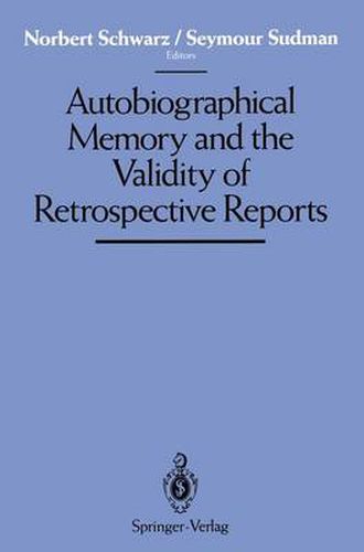 Cover image for Autobiographical Memory and the Validity of Retrospective Reports