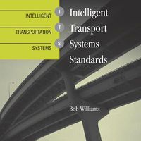 Cover image for Intelligent Transport Systems Standards