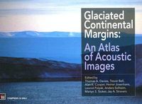 Cover image for Glaciated Continental Margins: An Atlas of Acoustic Images