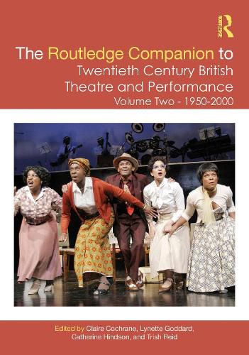 Cover image for The Routledge Companion to Twentieth Century British Theatre and Performance