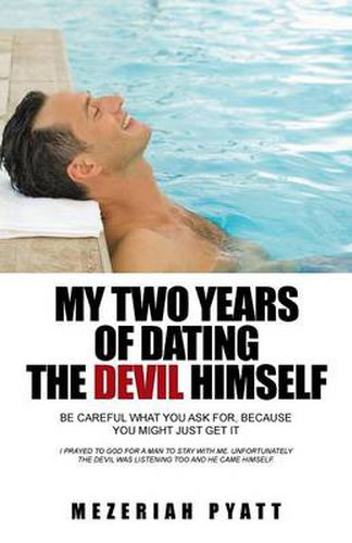 Cover image for My Two Years of Dating the Devil Himself
