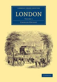 Cover image for London: Volume 1