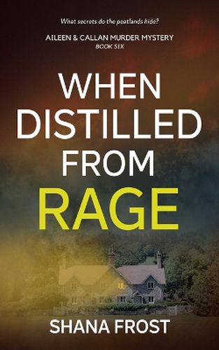 Cover image for When Distilled From Rage