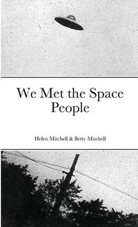 Cover image for We Met the Space People