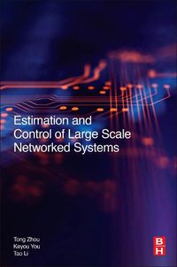 Cover image for Estimation and Control of Large-Scale Networked Systems