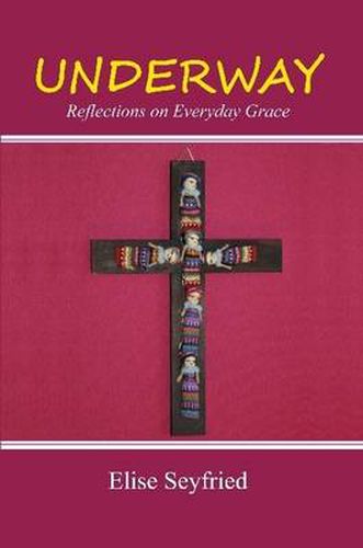 Cover image for Underway: Reflections on Everyday Grace