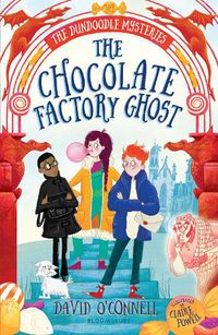 Cover image for The Chocolate Factory Ghost