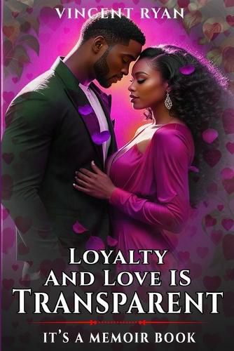 Cover image for Loyalty and Love Is Transparent