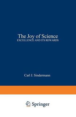 Cover image for The Joy of Science: Excellence and Its Rewards