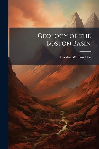 Cover image for Geology of the Boston Basin