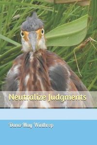 Cover image for Neutralize Judgments
