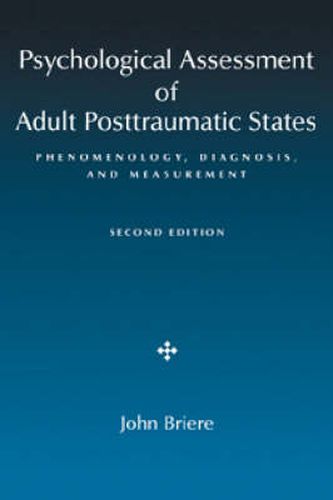 Cover image for Psychological Assessment of Adult Posttraumatic States: Phenomenology, Diagnosis, and Measurement