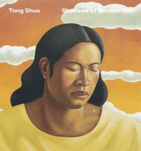 Cover image for Tang Shuo: Shadows of Boulder Hill