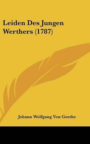 Cover image for Leiden Des Jungen Werthers (1787)