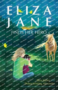 Cover image for Eliza Jane Finds Her Hero