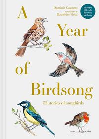 Cover image for A Year of Birdsong: 52 Stories of Songbirds