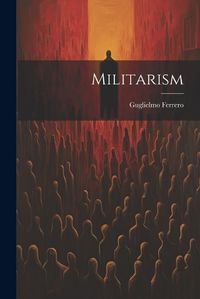 Cover image for Militarism