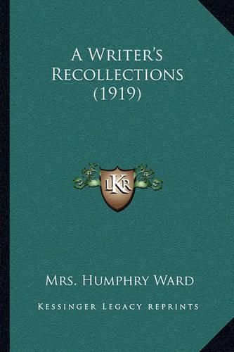 Cover image for A Writer's Recollections (1919)