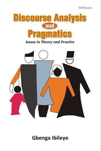 Cover image for Discourse Analysis and Pragmatics: Issues in Theory and Practice