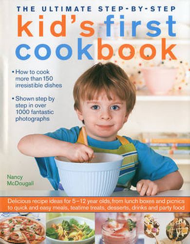 Cover image for Ultimate Step-by-step Kid's First Cookbook