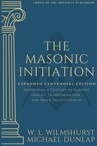 Cover image for The Masonic Initiation