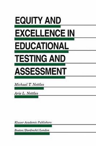 Cover image for Equity and Excellence in Educational Testing and Assessment