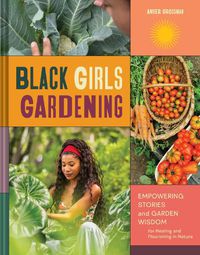 Cover image for Black Girls Gardening