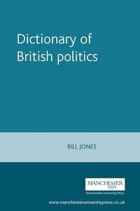 Cover image for Dictionary of British Politics