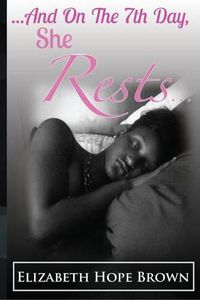 Cover image for ...And On The 7th Day, She Rests...