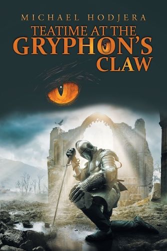 Cover image for Teatime At The Gryphon's Claw