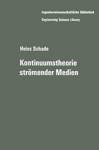 Cover image for Kontinuumstheorie Stromender Medien
