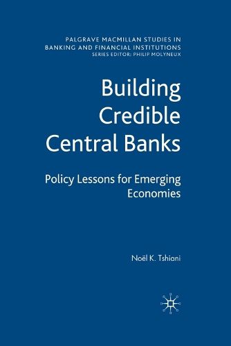 Cover image for Building Credible Central Banks: Policy Lessons For Emerging Economies