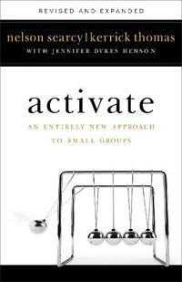 Cover image for Activate - An Entirely New Approach to Small Groups