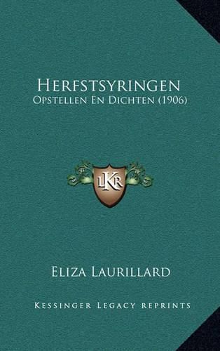 Cover image for Herfstsyringen: Opstellen En Dichten (1906)