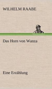 Cover image for Das Horn Von Wanza